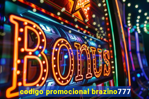 codigo promocional brazino777